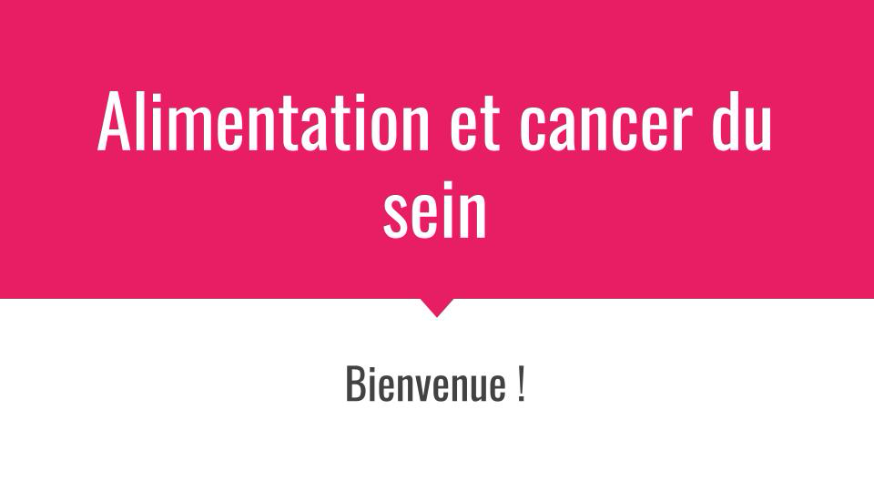 Atelier sur l’alimentation et le cancer du sein