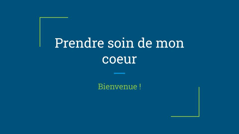 Atelier Prendre soin de mon cœur